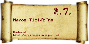 Maros Ticiána névjegykártya